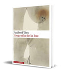 Portada de Libro Biografía De La Luz [ Pablo D Ors ] Original