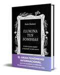 Portada de Libro Ilumina Tus Sombras [ Keila Shaheen ] Original