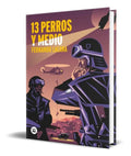 Portada de Libro 13 Perros Y Medio [ Fernando Lalana ] Original
