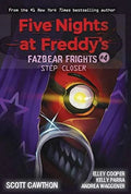 Portada de Step Closer Five Nights At Freddy's: Fazbear Frights #4