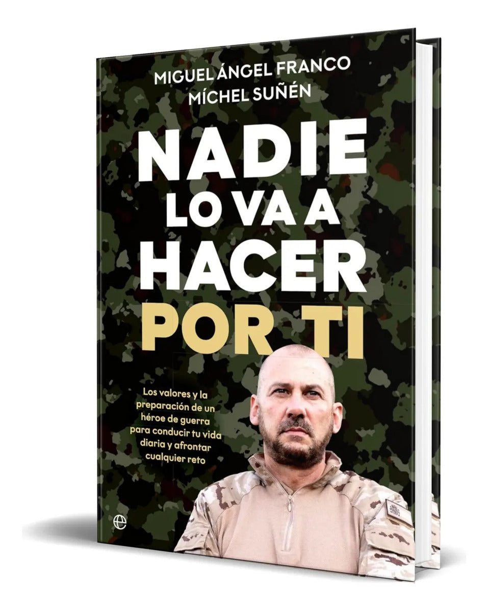 Portada de Libro Nadie Lo Va A Hacer Por Ti [ Miguel Ángel F.] Original