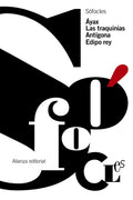 Portada de Áyax. Las Traquinias. Antígona. Edipo Rey, De Sófocles. El Libro De Bolsillo - Clásicos De Grecia Y Roma Editoria…