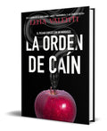 Portada de Libro La Orden De Caín [ El Pecado Empezó Con Un Mordisco ]