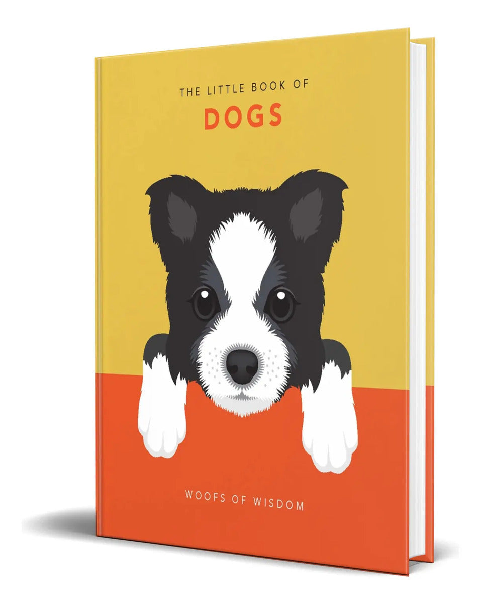 Portada de Libro The Little Book Of Dogs [ Woofs Of Wisdom ] Original