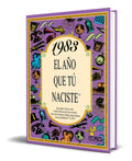 Portada de Libro 1983 El Año Que Tu Naciste [ Original ]