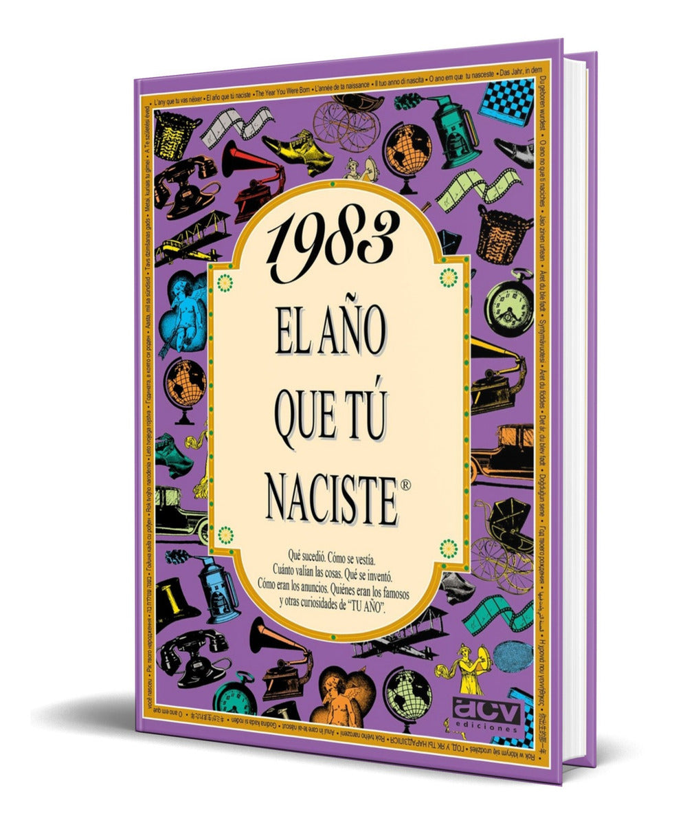 Portada de Libro 1983 El Año Que Tu Naciste [ Original ]