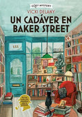 Portada de Un Cadáver En Baker Street (cozy Mystery), De Delany, Vicky. Cozy Mystery, Vol. 1. Editorial Editorial Alma, Tapa…