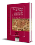Portada de Libro Embajada A Tamorlan [ Ruy Gonzalez ] Original, De Ruy Gonzalez., Vol. 1. Editorial Castalia, Tapa Blanda, E…