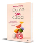 Portada de Libro Come Sin Culpa [ Melyssa Chang ] Original