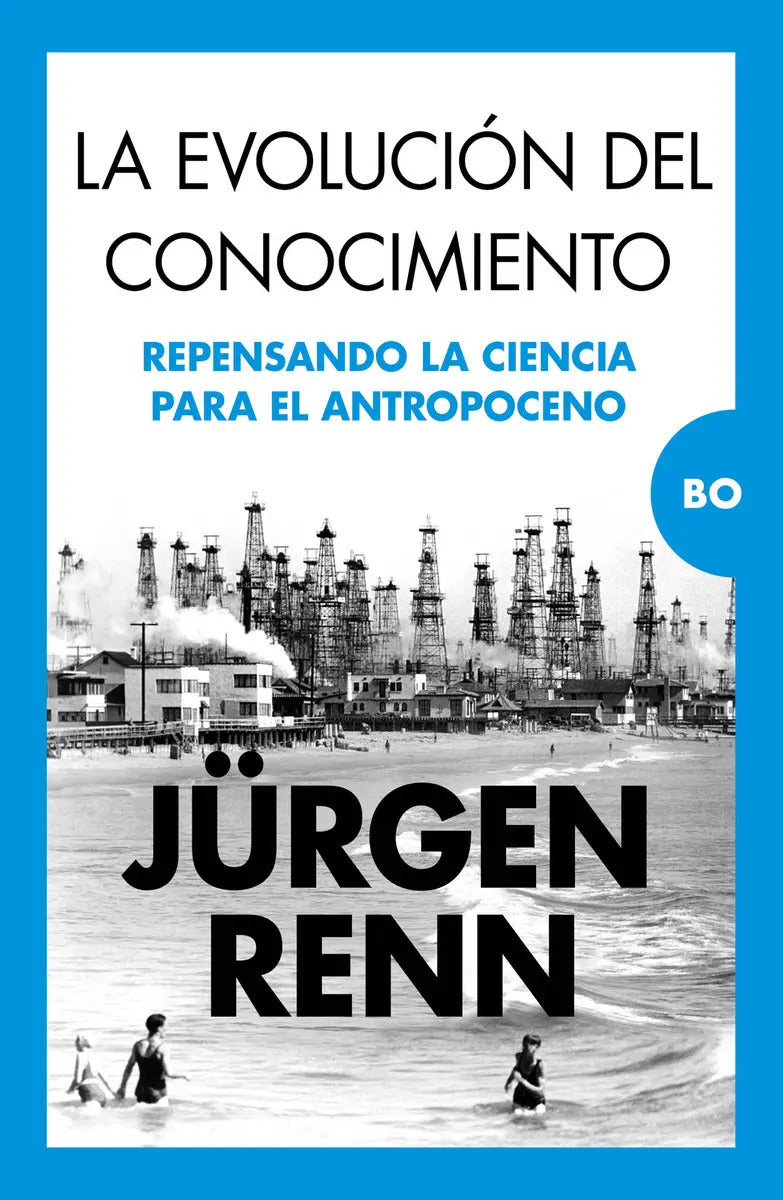 Portada de La Evolución Del Conocimiento: , De Renn, Jürgen., Vol. 1. Editorial Almuzara, Tapa Pasta Blanda, Edición 1 En Es…