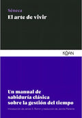Portada de Arte De Vivir, De Séneca. Editorial Koan, Tapa Blanda, Edición 1 En Español