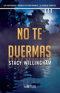 Portada de No Te Duermas, De Stacy Willingham. Editorial Motus, Tapa Blanda, Edición 1 En Español