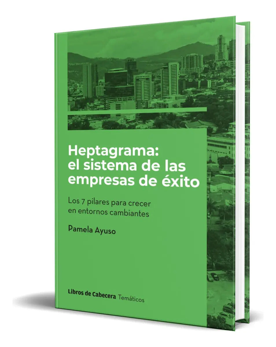 Portada de Libro Heptagrama [ El Sistema De Las Empresas ] Original, De Pamela Ayuso. Editorial Libros De Cabecera, Tapa Bla…