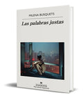 Portada de Libro Las Palabras Justas [ Milena Busquets ] Original