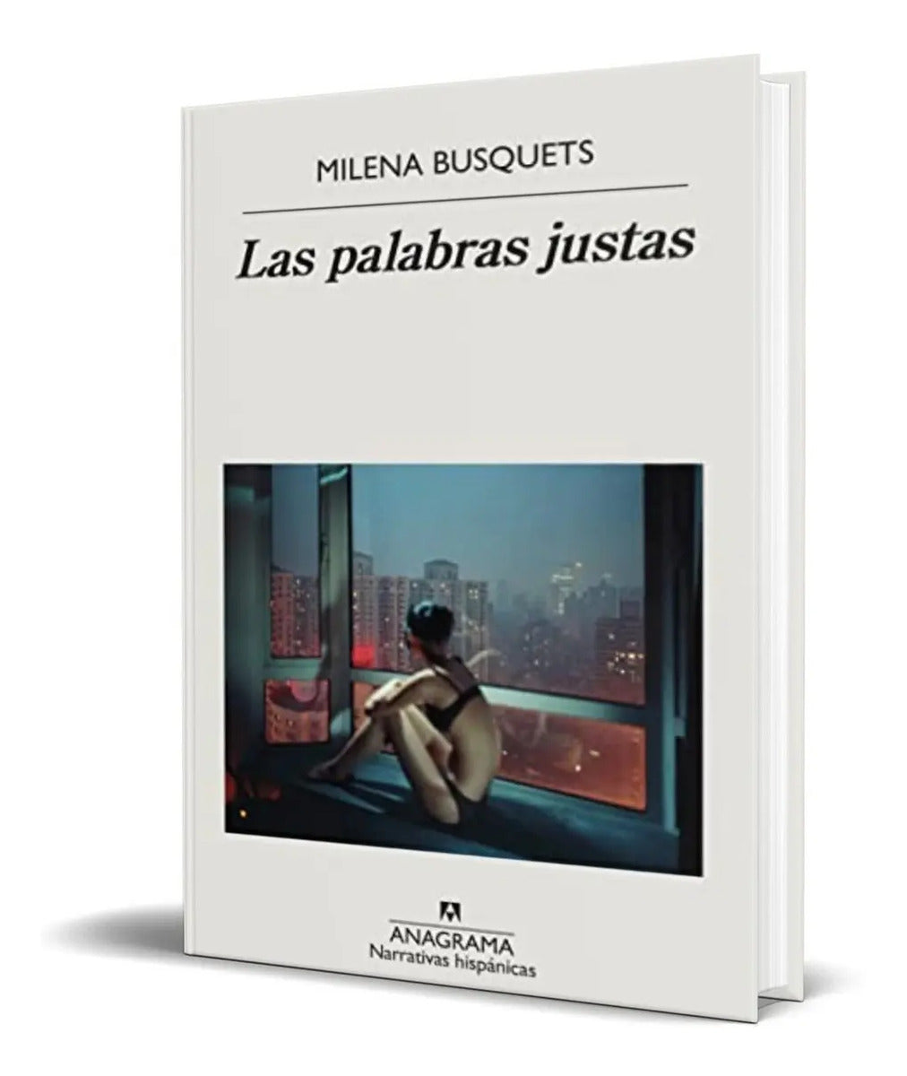 Portada de Libro Las Palabras Justas [ Milena Busquets ] Original