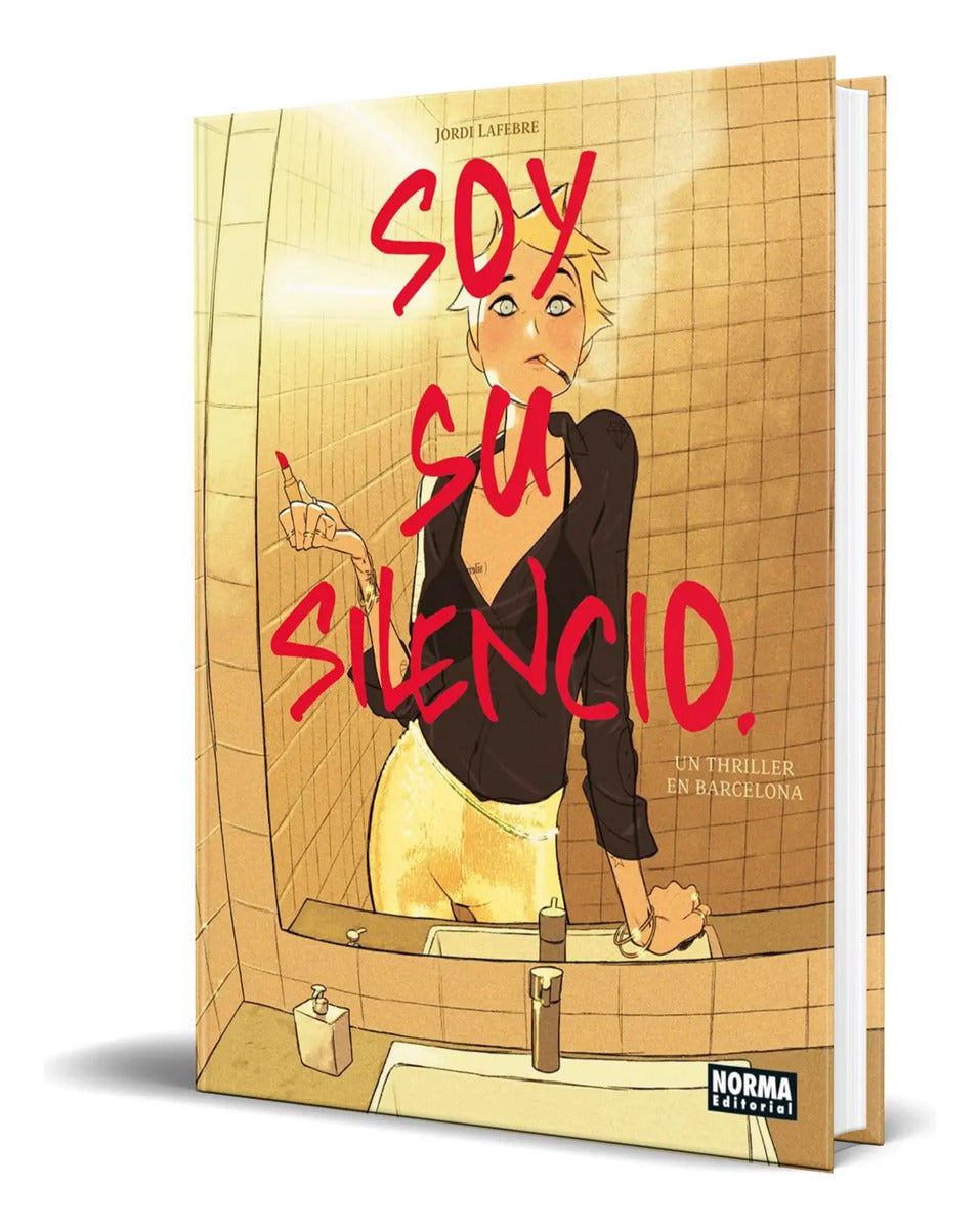 Portada de Libro Soy Su Silencio [ Jordi Lafebre ] Original