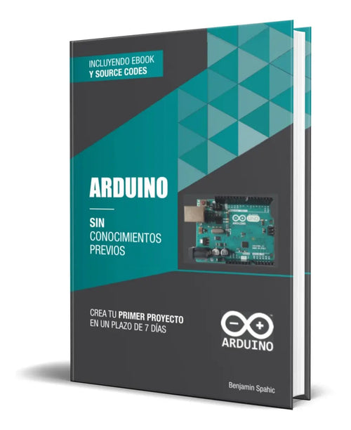 Portada de Arduino Sin Conocimientos Previos, De Benjamin Spahic. Editorial Independently Published, Tapa Dura En Español, 2…