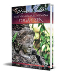 Portada de Libro Dos Vías Hacia El Nirvana [ Yoga Y Zen ] Original