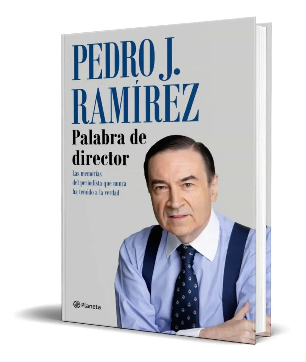 Portada de Palabra De Director [ Memorias Del Periodista ] Pasta Dura