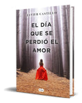 Portada de Libro El Día Que Se Perdió El Amor [ Original ]