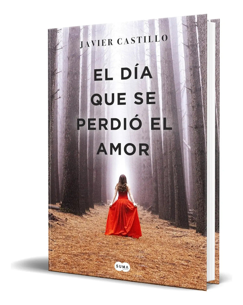 Portada de Libro El Día Que Se Perdió El Amor [ Original ]