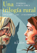 Portada de Libro: Una Trilogía Rural (bodas De Sangre, Yerma Y La Casa