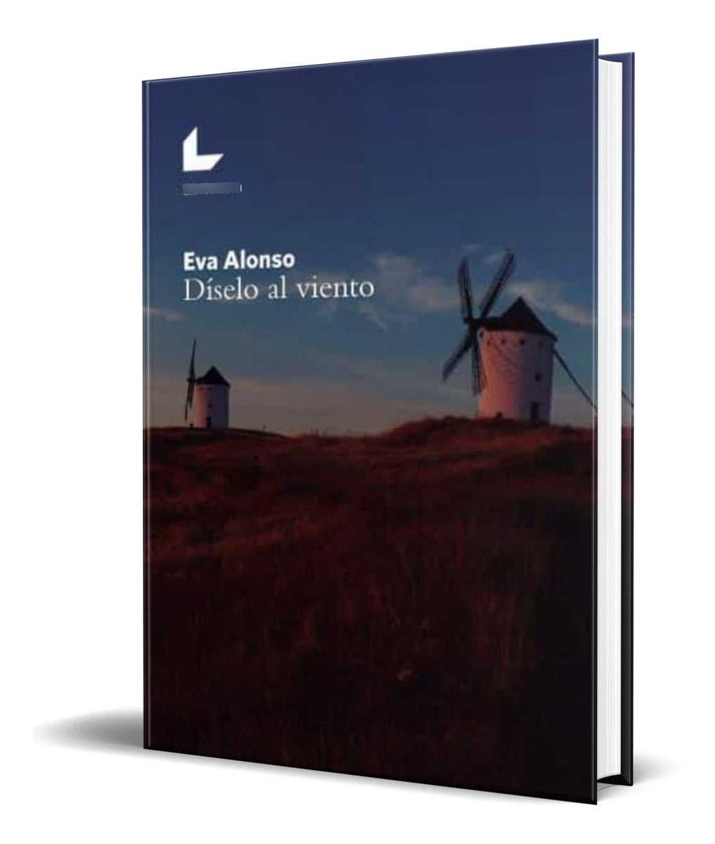 Portada de Libro Díselo Al Viento [ Eva Alonso ] Original