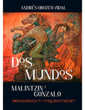 Portada de Dos Mundos, De Orozco Vidal, Andrés. Editorial Selector, Tapa Blanda En Español, 2021