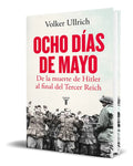 Portada de Libro Ocho Días De Mayo [ Volker Ullrich ] Original