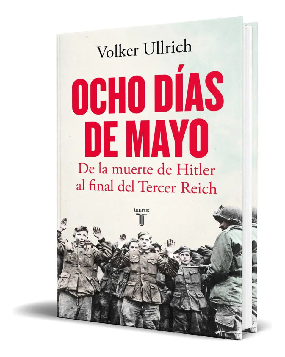 Portada de Libro Ocho Días De Mayo [ Volker Ullrich ] Original