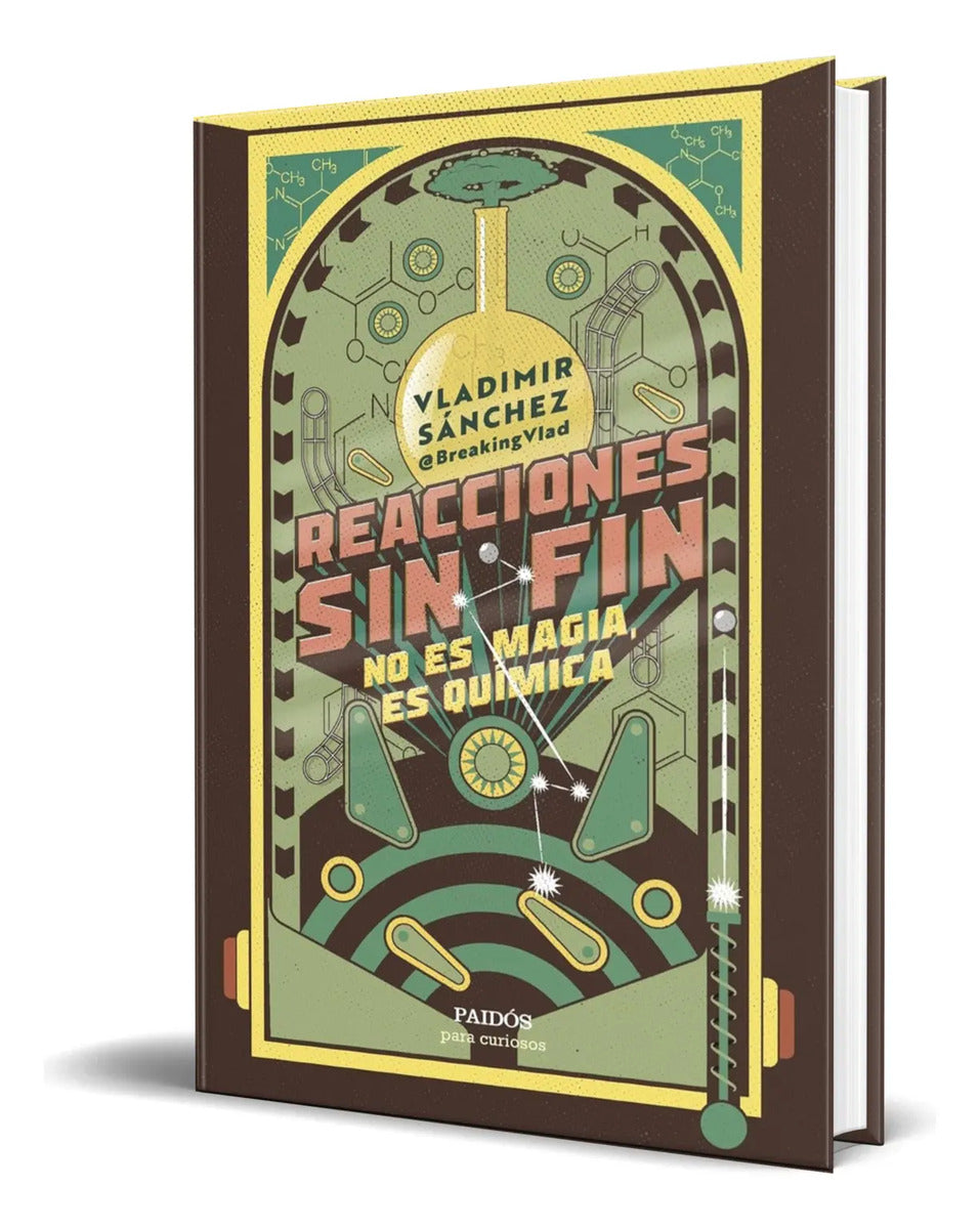 Portada de Libro Reacciones Sin Fin [ No Es Magia, Es Química] Original