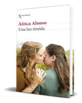 Portada de Libro Una Luz Tímida [ Africa Alonso ] Original