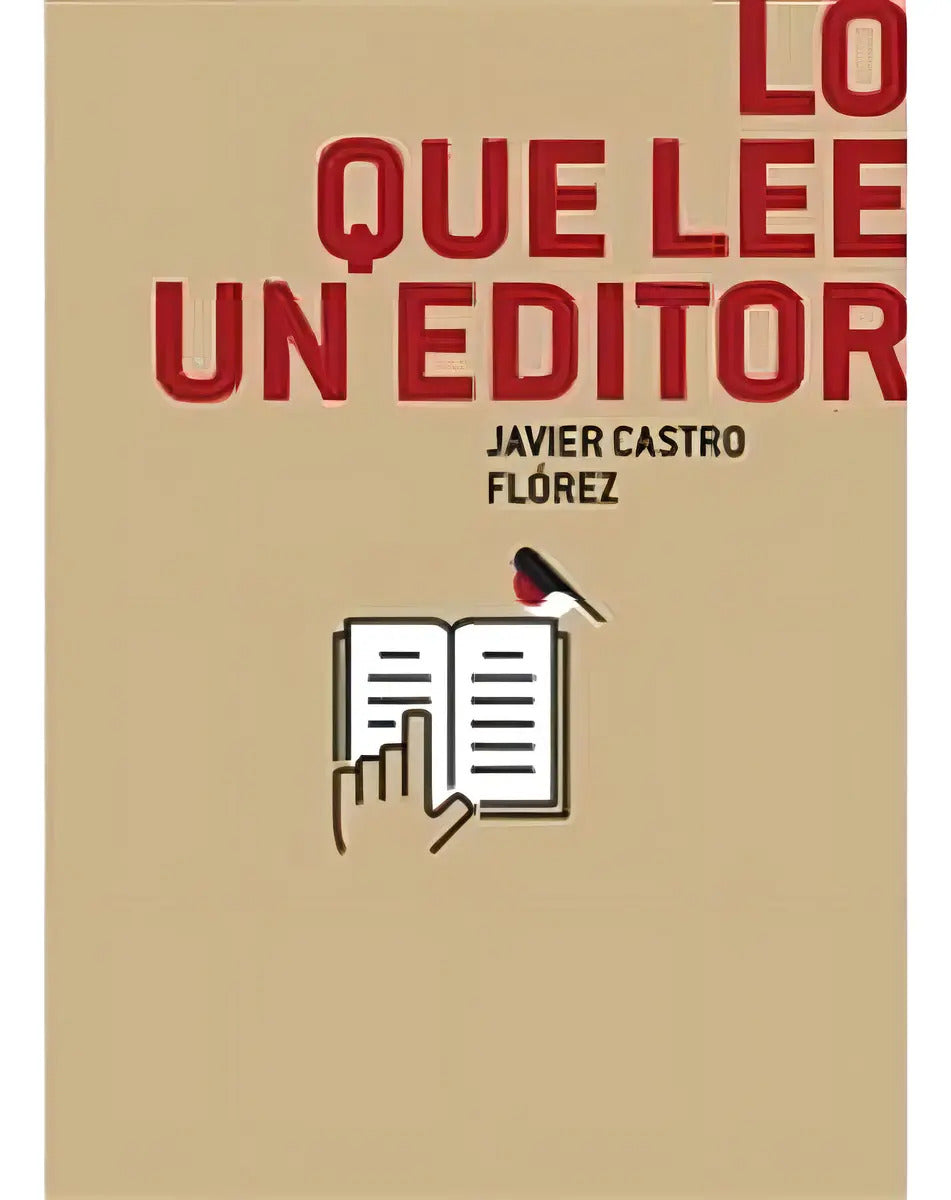 Portada de Libro Lo Que Lee Un Editor [ Javier Castro ] Original, De Javier Castro. Editorial Micromegas Ediciones, Tapa Bla…