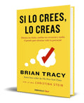 Portada de Libro Si Lo Crees, Lo Creas [ Brian Tracy ] Original