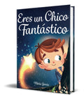 Portada de Libro Eres Un Chico Fantástico [ María Garcia ] Original
