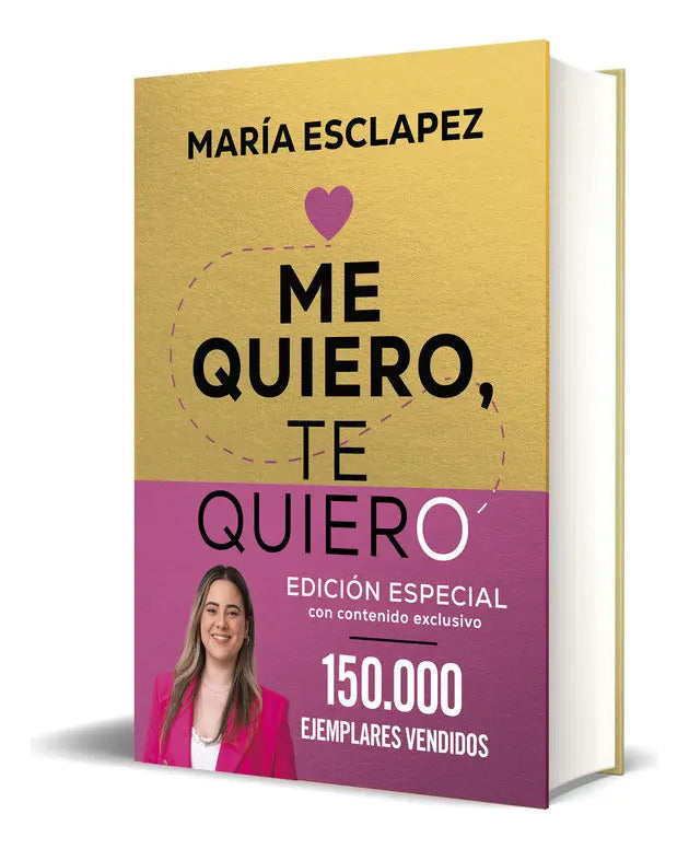 Portada de Me Quiero, Te Quiero Edicion Limitada, De Esclapez, Maria. Editorial Bruguera En Español