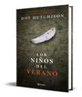 Portada de Libro Los Niños Del Verano [ Dot Hutchison ] Original