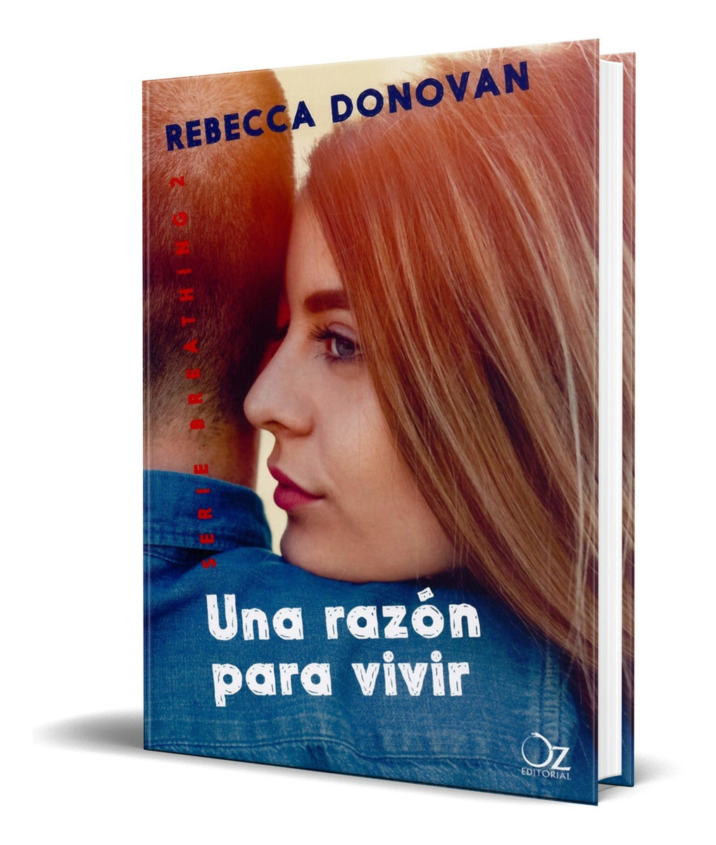 Portada de Libro Una Razon Para Vivir [ Serie Breathing 2 ] Original
