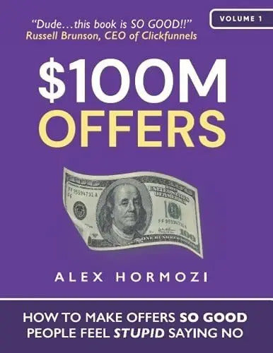 Portada de 100m Offers How To Make Offers So Good People Feel., De Hormozi, A. Editorial Acquisition Publishing En Inglés