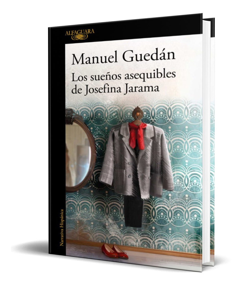 Portada de Libro Los Sueños Asequibles De Josefina Jarama [ Original ]