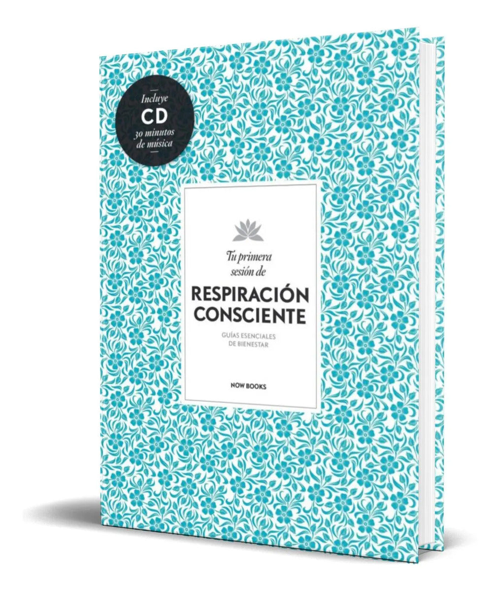 Portada de Tu Primera Sesion De Respiracion Consciente [ Original ]
