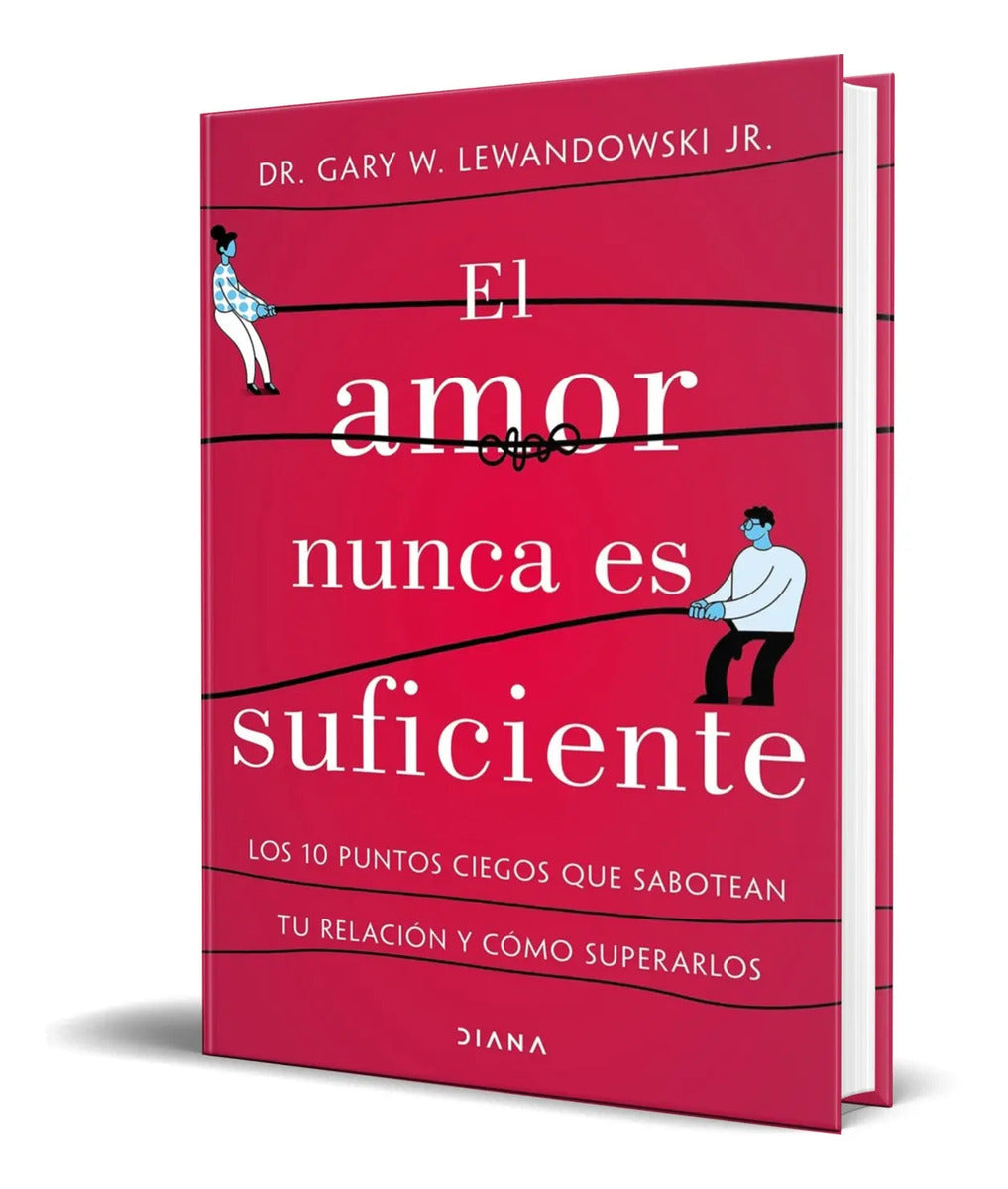 Portada de Libro El Amor Nunca Es Suficiente [ Original ] Dr. Gary
