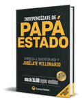 Portada de Independízate De Papá Estado, De Carlos Galán. Editorial Independently Published, Tapa Blanda En Español, 2015