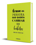 Portada de Libro Érase Una Vez Una Persona Que Quería Cambiar Original