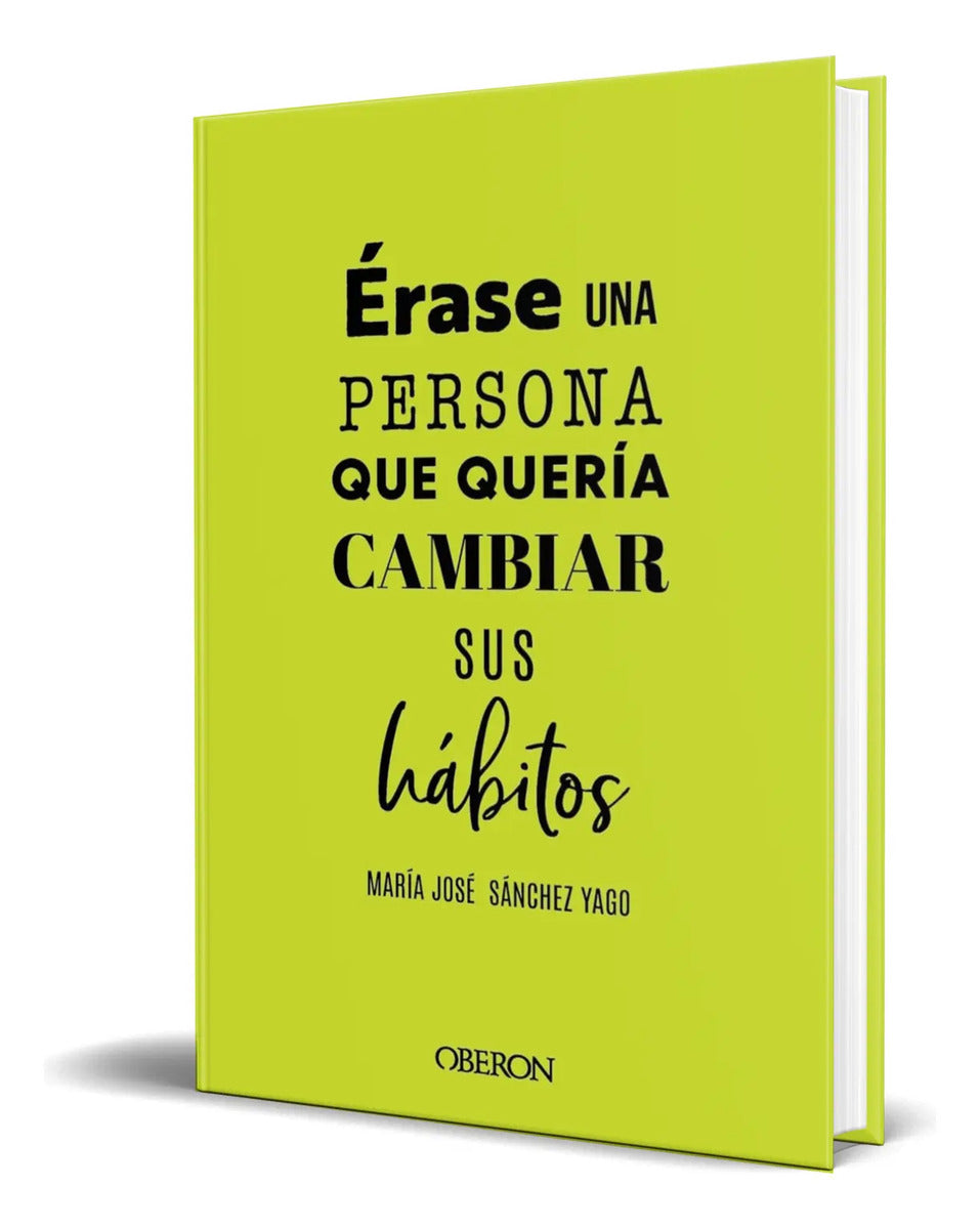 Portada de Libro Érase Una Vez Una Persona Que Quería Cambiar Original