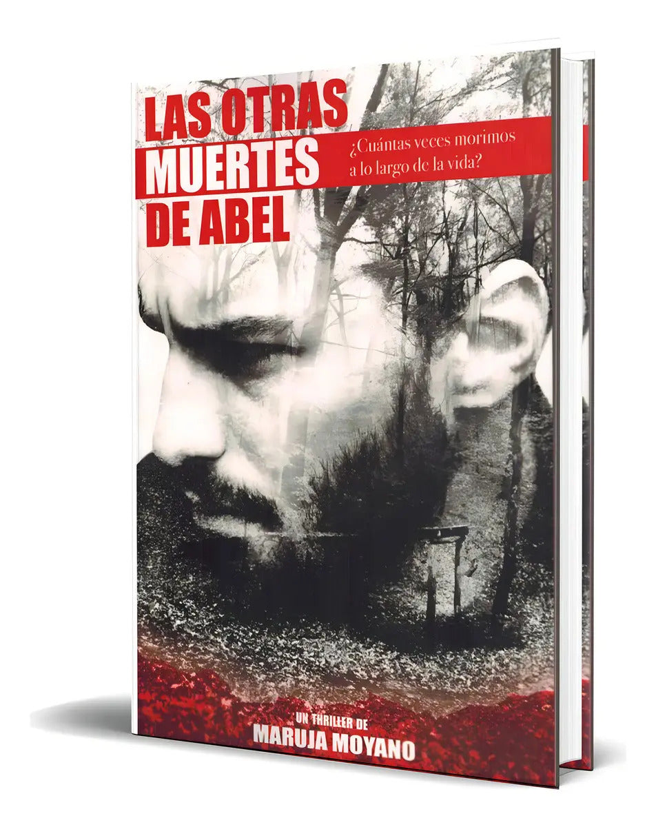 Portada de Libro Las Otras Muertes De Abel [ Maruja Moyano ] Original: ¿cuántas Veces Morimos A Lo Largo De La Vida?, De Mar…