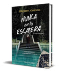 Portada de Libro Nunca En La Escalera [ Maureen Johnson ] Original