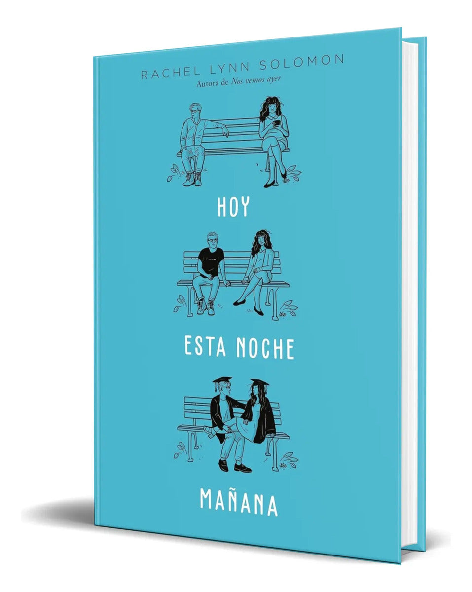 Portada de Libro Hoy. Esta Noche. Mañana Rachel Lynn Solomon Original