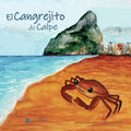 Portada de El Cangrejito De Calpe: No, De Solana Cabello, Nuria., Vol. 1. Editorial Círculo Rojo Sl, Tapa Pasta Blanda, Edic…