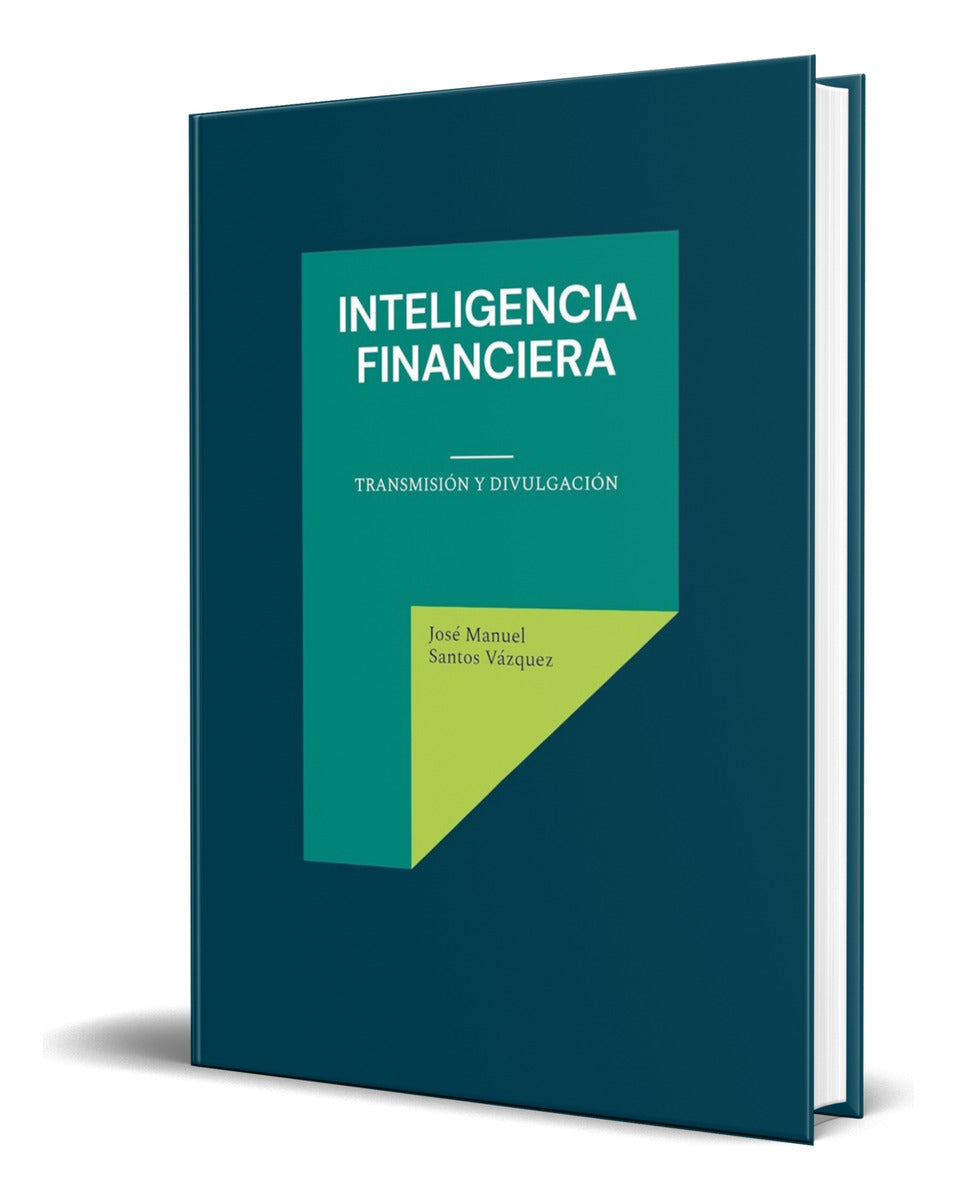 Portada de Libro Inteligencia Financiera [ José Manuel Santos] Original
